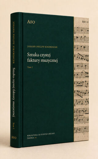 Johann Philipp Kirnberger, Sztuka czystej faktury muzycznej, tom I, w twardej oprawie